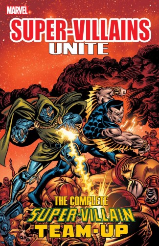 SUPER VILLAINS UNITE THE COMPLETE SUPER VILLAIN TEAM UP GRAPHIC NOVEL