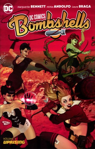DC COMICS BOMBSHELLS VOLUME 3 UPRISING GRAPHIC NOVEL