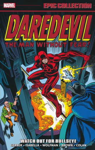 DAREDEVIL EPIC COLLECTION WATCH OUT FOR BULLSEYE GRAPHIC NOVEL