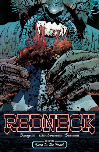 REDNECK VOLUME 1 DEEP IN THE HEART GRAPHIC NOVEL