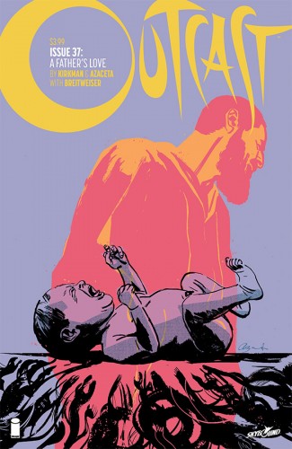 OUTCAST BY KIRKMAN AND AZACETA #37 