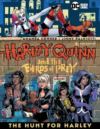 HARLEY QUINN AND THE BIRDS OF PREY HUNT FOR HARLEY HARDCOVER