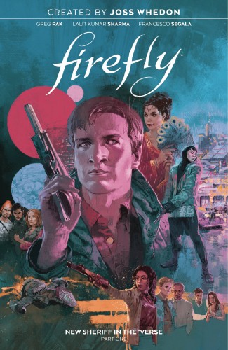 FIREFLY NEW SHERIFF IN THE VERSE VOLUME 1 GRAPHIC NOVEL