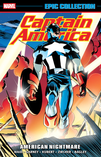 CAPTAIN AMERICA EPIC COLLECTION AMERICAN NIGHTMARE GRAPHIC NOVEL
