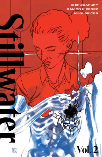 STILLWATER BY ZDARSKY AND PEREZ VOLUME 2 GRAPHIC NOVEL