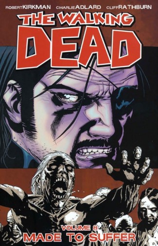 WALKING DEAD VOLUME 8 MADE TO SUFFER GRAPHIC NOVEL