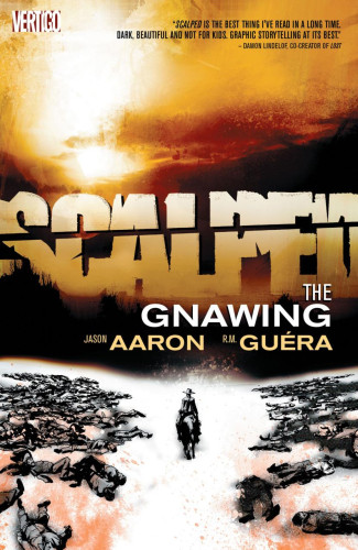 SCALPED VOLUME 6 THE GNAWING GRAPHIC NOVEL