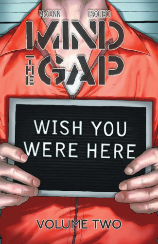 MIND THE GAP VOLUME 2 WISH YOU WERE HERE GRAPHIC NOVEL