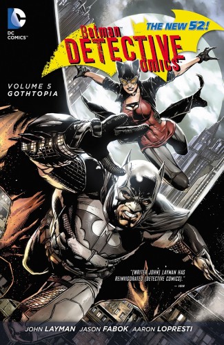 BATMAN DETECTIVE COMICS VOLUME 5 GOTHTOPIA HARDCOVER