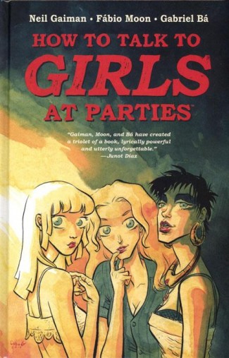 NEIL GAIMANS HOW TO TALK TO GIRLS AT PARTIES HARDCOVER