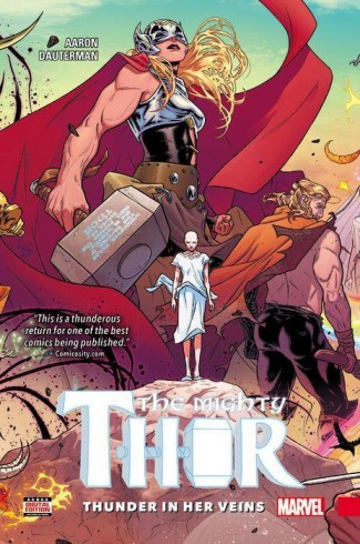 MIGHTY THOR VOLUME 1 THUNDER IN HER VEINS HARDCOVER