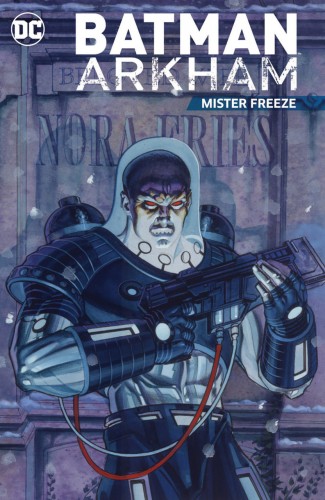 BATMAN ARKHAM MISTER FREEZE GRAPHIC NOVEL