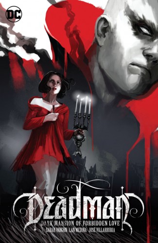 DEADMAN DARK MANSION OF FORBIDDEN LOVE GRAPHIC NOVEL