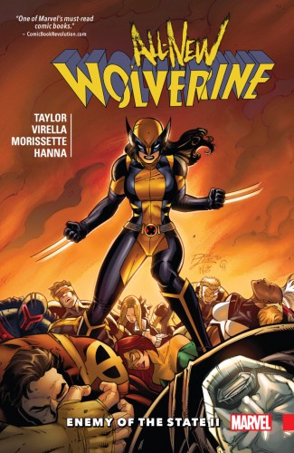 ALL NEW WOLVERINE VOLUME 3 ENEMY OF THE STATE II GRAPHIC NOVEL