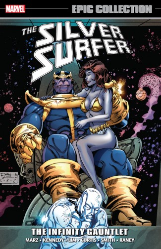 SILVER SURFER EPIC COLLECTION INFINITY GAUNTLET GRAPHIC NOVEL