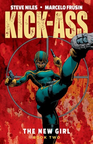 KICK-ASS THE NEW GIRL VOLUME 2 GRAPHIC NOVEL