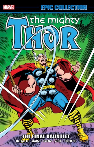 THOR EPIC COLLECTION THE FINAL GAUNTLET GRAPHIC NOVEL