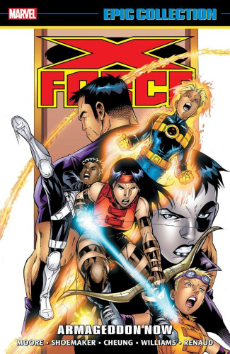 X-FORCE EPIC COLLECTION ARMAGEDDON NOW GRAPHIC NOVEL