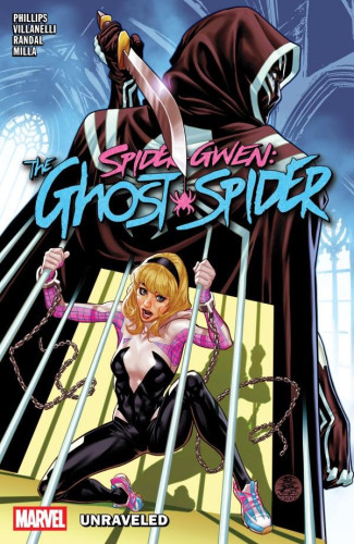 SPIDER-GWEN THE GHOST-SPIDER VOLUME 2 UNRAVELED GRAPHIC NOVEL
