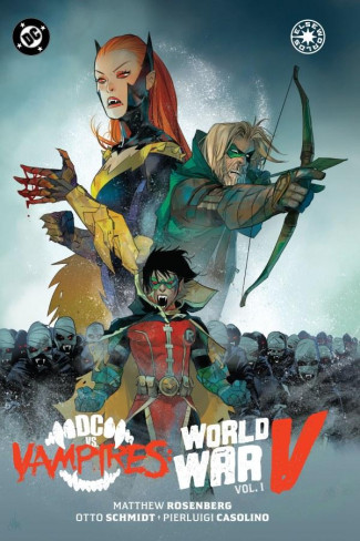 DC VS VAMPIRES WORLD WAR V VOLUME 1 HARDCOVER