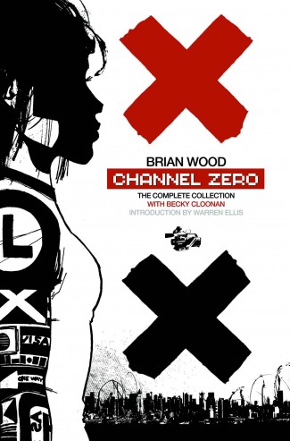 CHANNEL ZERO THE COMPLETE COLLECTION GRAPHIC NOVEL