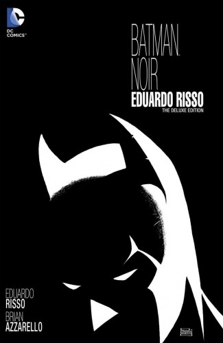 BATMAN NOIR EDUARDO RISSO DELUXE EDITION HARDCOVER