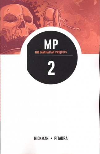 THE MANHATTAN PROJECTS VOLUME 2 THEY RULE GRAPHIC NOVEL
