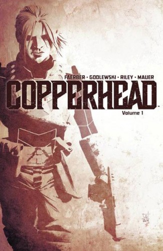 COPPERHEAD VOLUME 1 A NEW SHERIFF IN TOWN GRAPHIC NOVEL