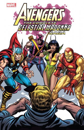 AVENGERS THE COMPLETE CELESTIAL MADONNA SAGA GRAPHIC NOVEL