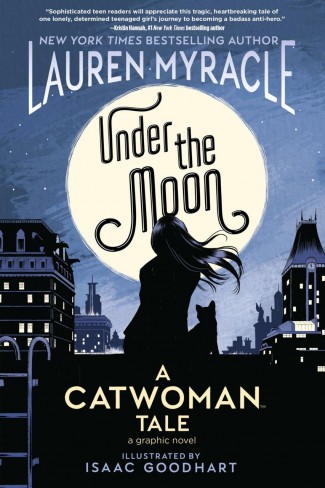 UNDER THE MOON A CATWOMAN TALE GRAPHIC NOVEL