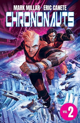 CHRONONAUTS VOLUME 2 FUTURESHOCK GRAPHIC NOVEL