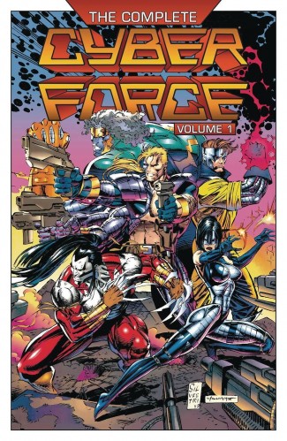 THE COMPLETE CYBERFORCE VOLUME 1 GRAPHIC NOVEL