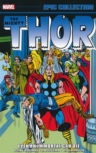THOR EPIC COLLECTION EVEN AN IMMORTAL CAN DIE GRAPHIC NOVEL