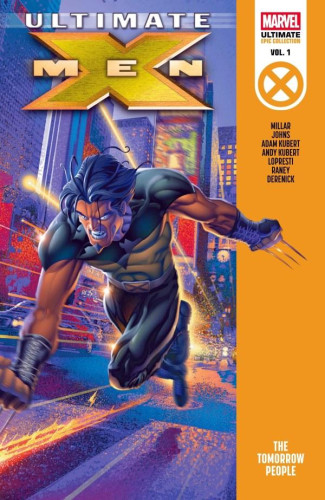ULTIMATE X-MEN EPIC COLLECTION THE TOMORROW PEOPLE GRAPHIC NOVEL