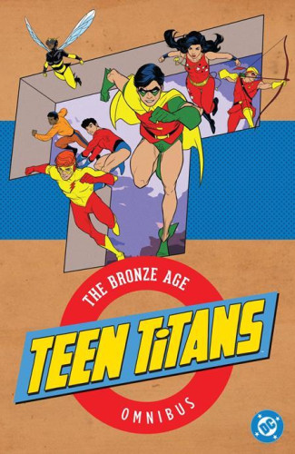 TEEN TITANS THE BRONZE AGE OMNIBUS HARDCOVER 2026 EDITION