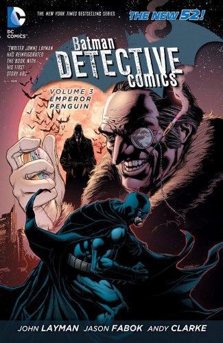 BATMAN DETECTIVE COMICS VOLUME 3 EMPEROR PENGUIN HARDCOVER