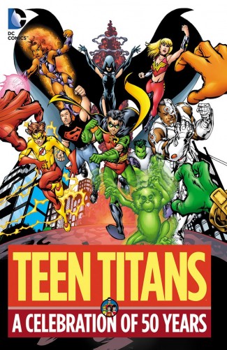 TEEN TITANS A CELEBRATION OF 50 YEARS HARDCOVER