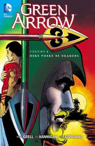 GREEN ARROW VOLUME 2 HERE THERE BE DRAGONS GRAPHIC NOVEL