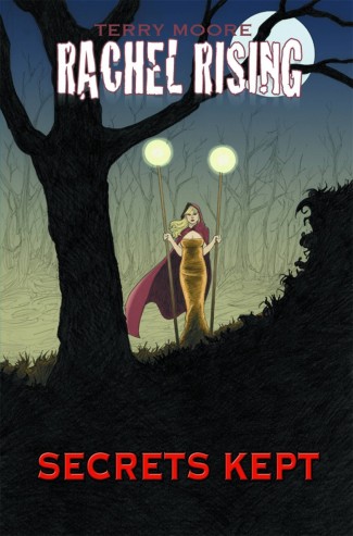 RACHEL RISING VOLUME 6 SECRETS KEPT GRAPHIC NOVEL