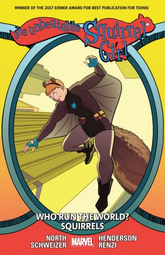 UNBEATABLE SQUIRREL GIRL VOLUME 6 WHO RUN THE WORLD? SQUIRRELS GRAPHIC NOVEL