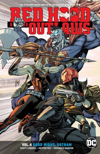 RED HOOD AND THE OUTLAWS VOLUME 4 GOOD NIGHT GOTHAM GRAPHIC NOVEL