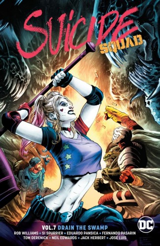 SUICIDE SQUAD VOLUME 7 DRAIN THE SWAMP GRAPHIC NOVEL