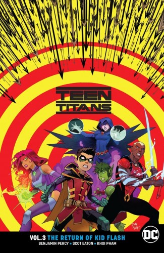 TEEN TITANS VOLUME 3 THE RETURN OF KID FLASH GRAPHIC NOVEL
