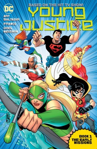 YOUNG JUSTICE THE ANIMATED SERIES BOOK 1 THE EARLY MISSIONS GRAPHIC NOVEL