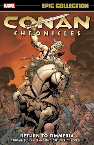 CONAN CHRONICLES EPIC COLLECTION RETURN TO CIMMERIA GRAPHIC NOVEL