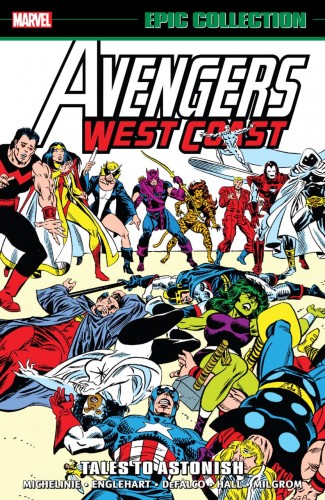 AVENGERS WEST COAST EPIC COLLECTION TALES TO ASTONISH GRAPHIC NOVEL