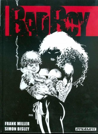 FRANK MILLER BAD BOY 10TH ANNIVERSARY HARDCOVER