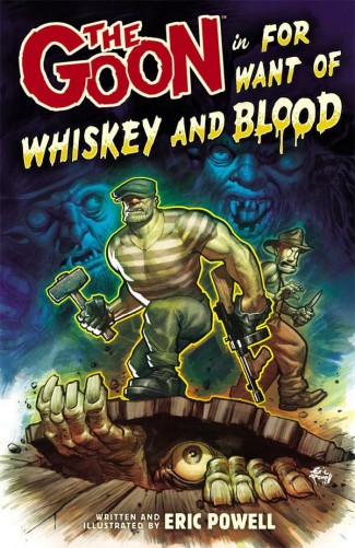 GOON VOLUME 13 FOR WANT OF WHISKEY AND BLOOD GRAPHIC NOVEL