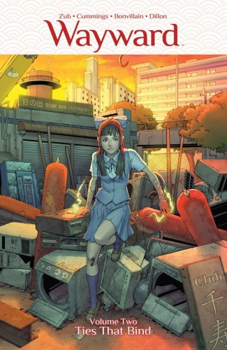 WAYWARD VOLUME 2 TIES THAT BIND GRAPHIC NOVEL