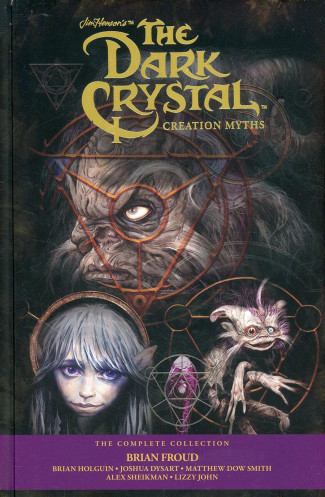 JIM HENSON THE DARK CRYSTAL CREATION MYTHS THE COMPLETE COLLECTION HARDCOVER
